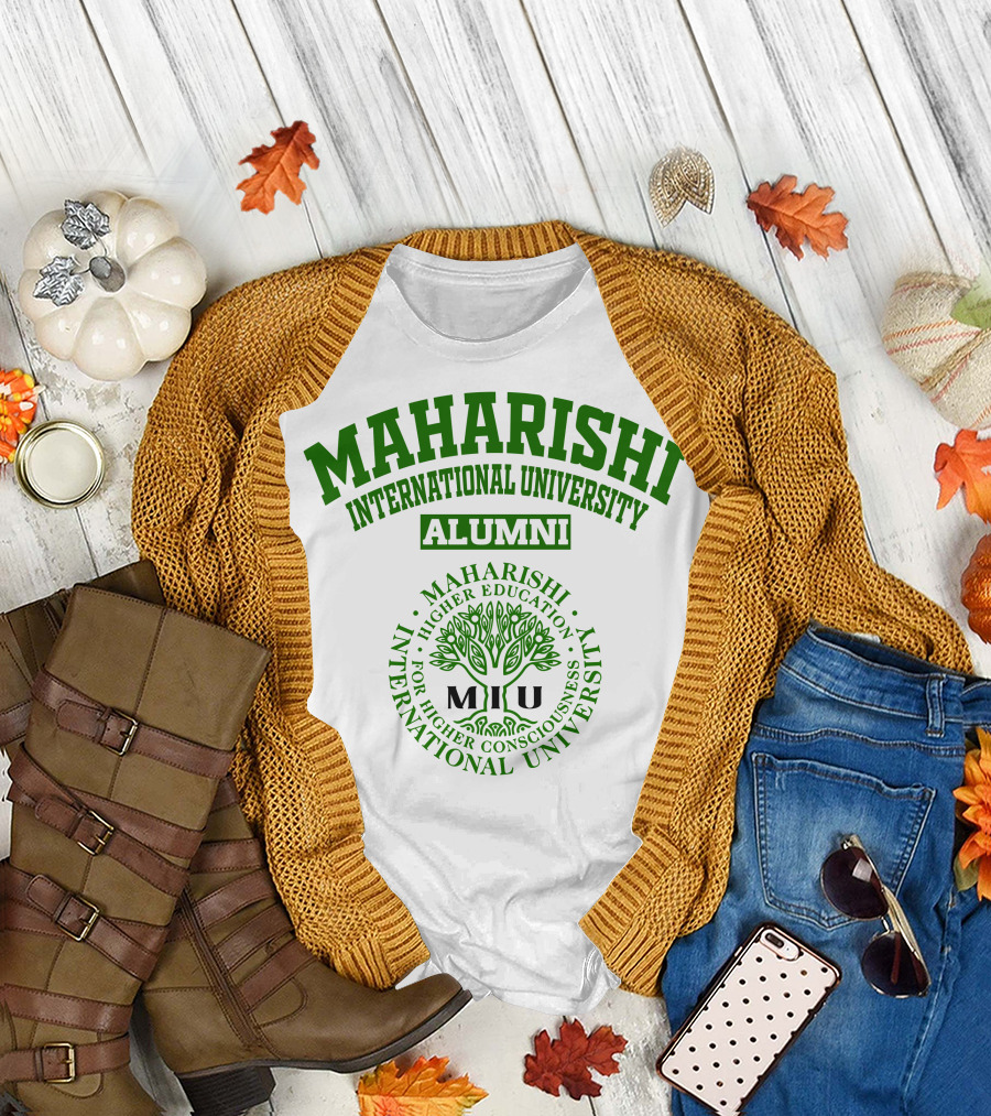 Maharishi International University Alumni For Higher Consciousness Higher Education MIU T-Shirt