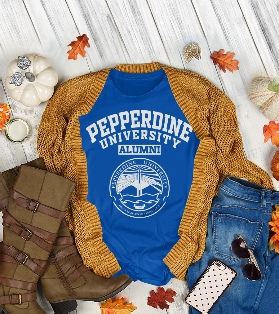PEPPERDINE UNIVERSITY ALUMNI FREELY YE RECEIVED FREELY GIVE 1937 T-Shirt