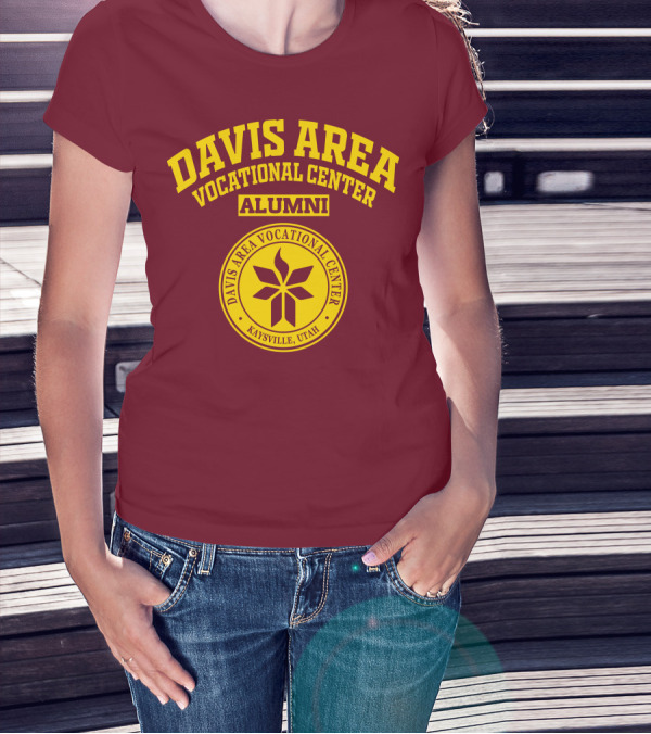 Davis Area Vocational Center Alumni Kaysville Utah T-Shirt