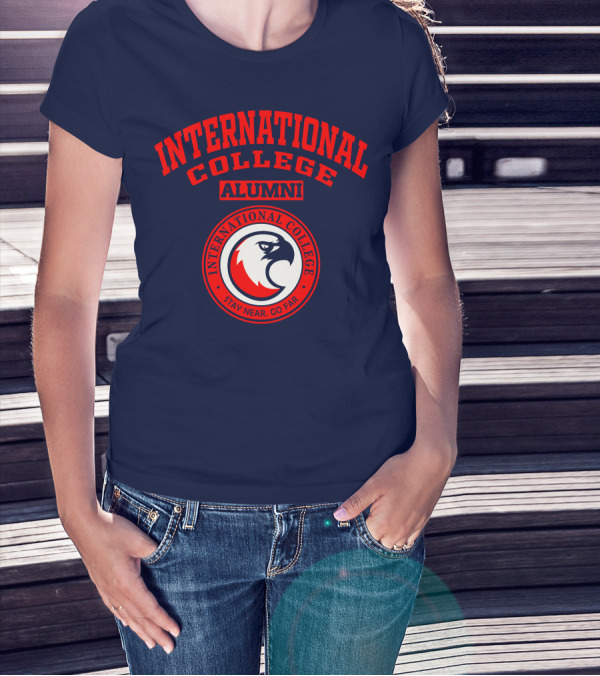 International College Alumni Stay Near Go Far T-Shirt