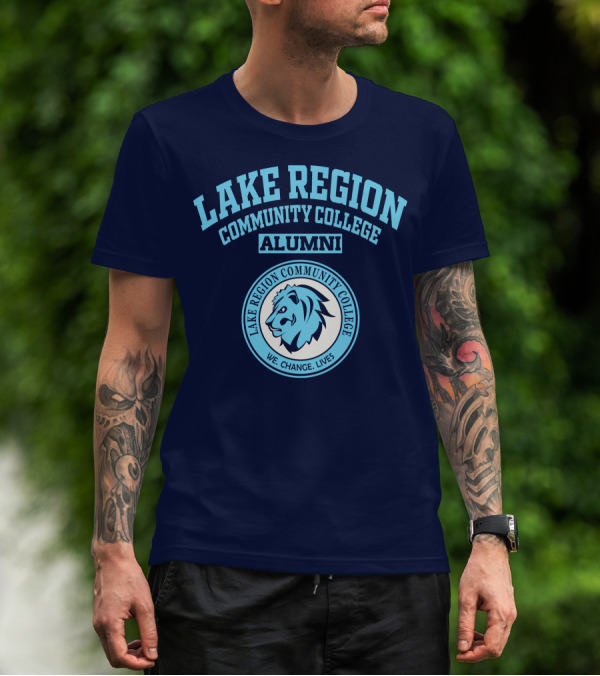 Lake Region Community College Alumni We Change Lives Lion T-Shirt