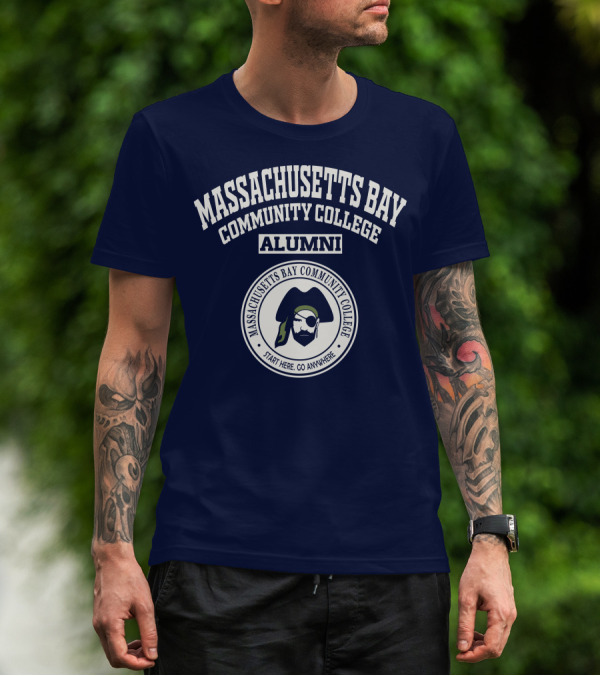 Massachusetts Bay Community College Alumni Start Here Go Anywhere T-Shirt
