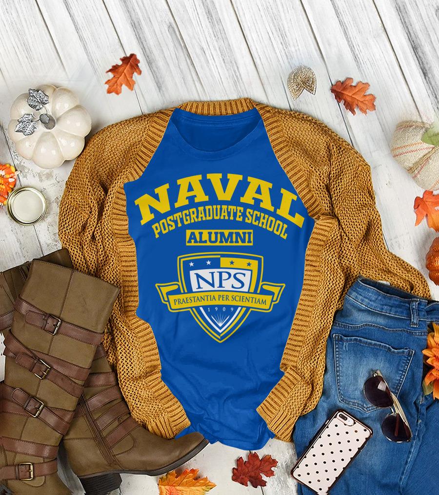 NAVAL POSTGRADUATE SCHOOL ALUMNI NPS PRAESTANTIA PER SCIENTIAM 1909 T-Shirt