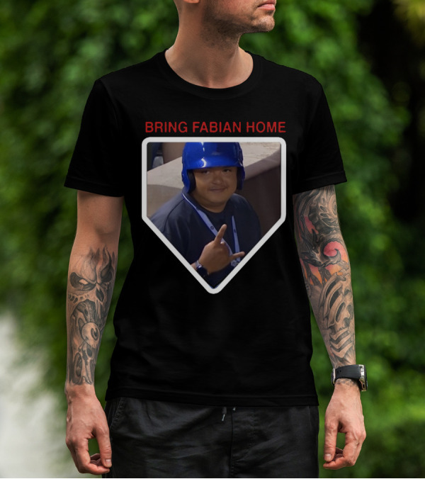 Bring Fabian Home Baseball Fan Moment T-Shirt