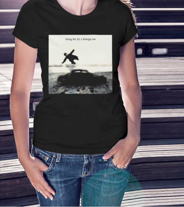 Darlingswiftie Being Hit By A Foreign Car T-Shirt