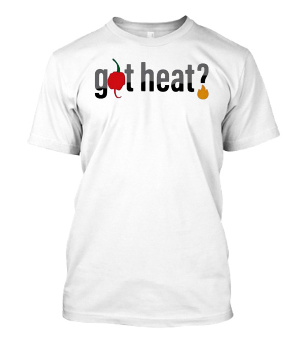 Got Heat Chili Pepper Flame T-Shirt