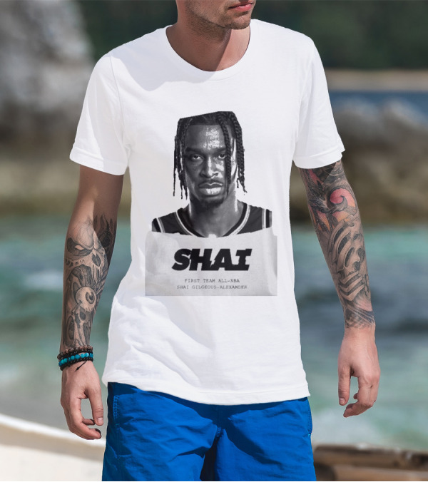 Sportscenter Shai First Team All-NBA Shai Gilgeous-Alexander T-Shirt