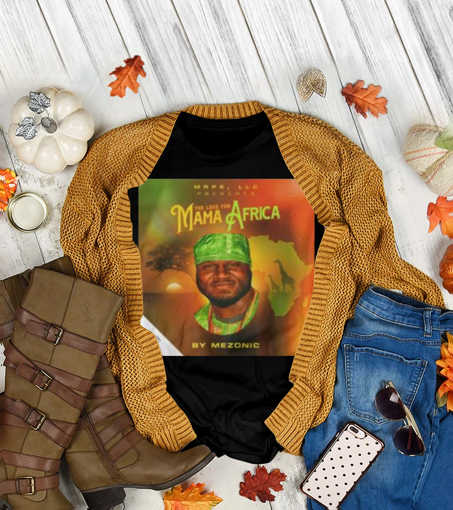 Mape LLC Presents the Love for Mama Africa by Mezonic Sunlit Silhouette Edition T-Shirt