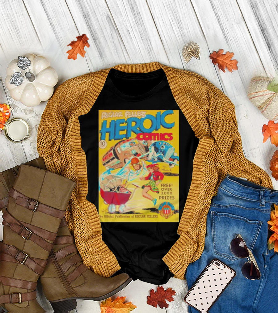 Regular Fellers Heroic Comics 10¢ Free Over 2000 Prizes March T-Shirt