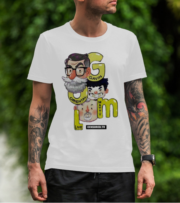 GOML Gavin Oriental Matty Live Censored TV T-Shirt