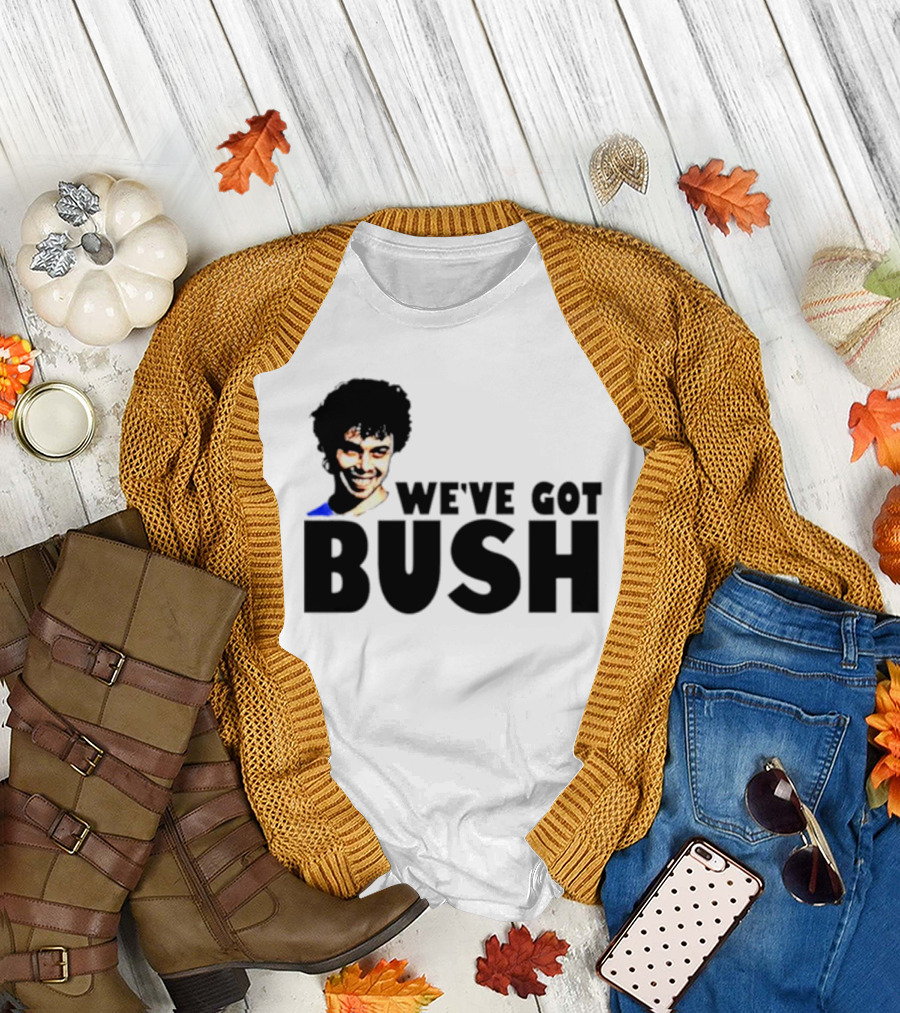 Revenge Of The Nerds We’ve Got Bush Quote 80s Movie Reference T-Shirt
