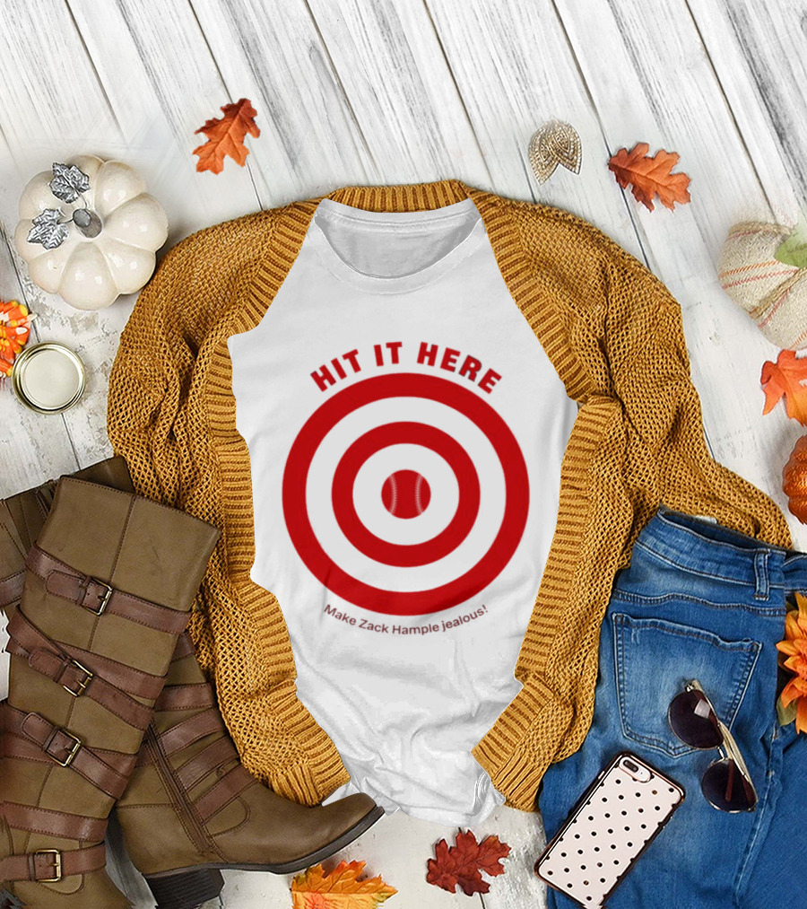 Hit It Here Make Zack Hample Jealous Baseball Target T-Shirt