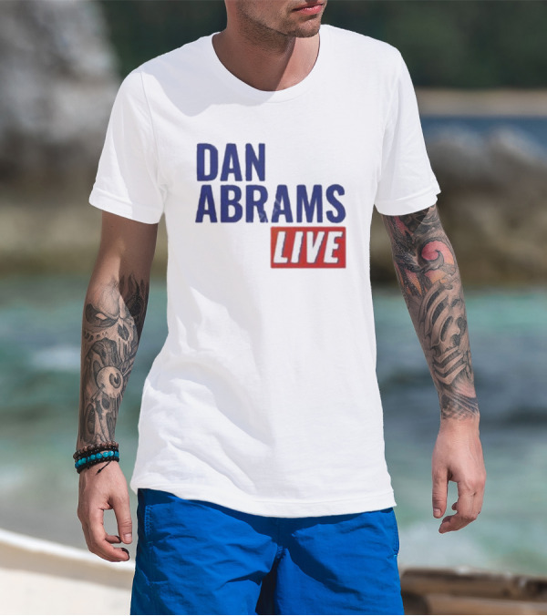 Dan Abrams Live Show Bold Text Red And Blue T-Shirt