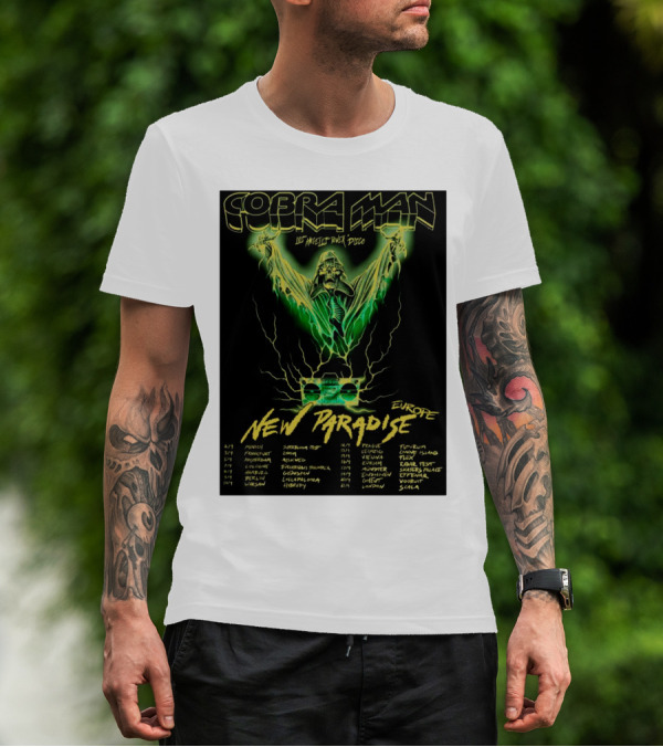 Cobra Man Los Angeles Power Disco New Paradise Europe Tour Dates T-Shirt