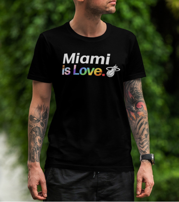 Miami Heat Is Love City Pride Team T-Shirt
