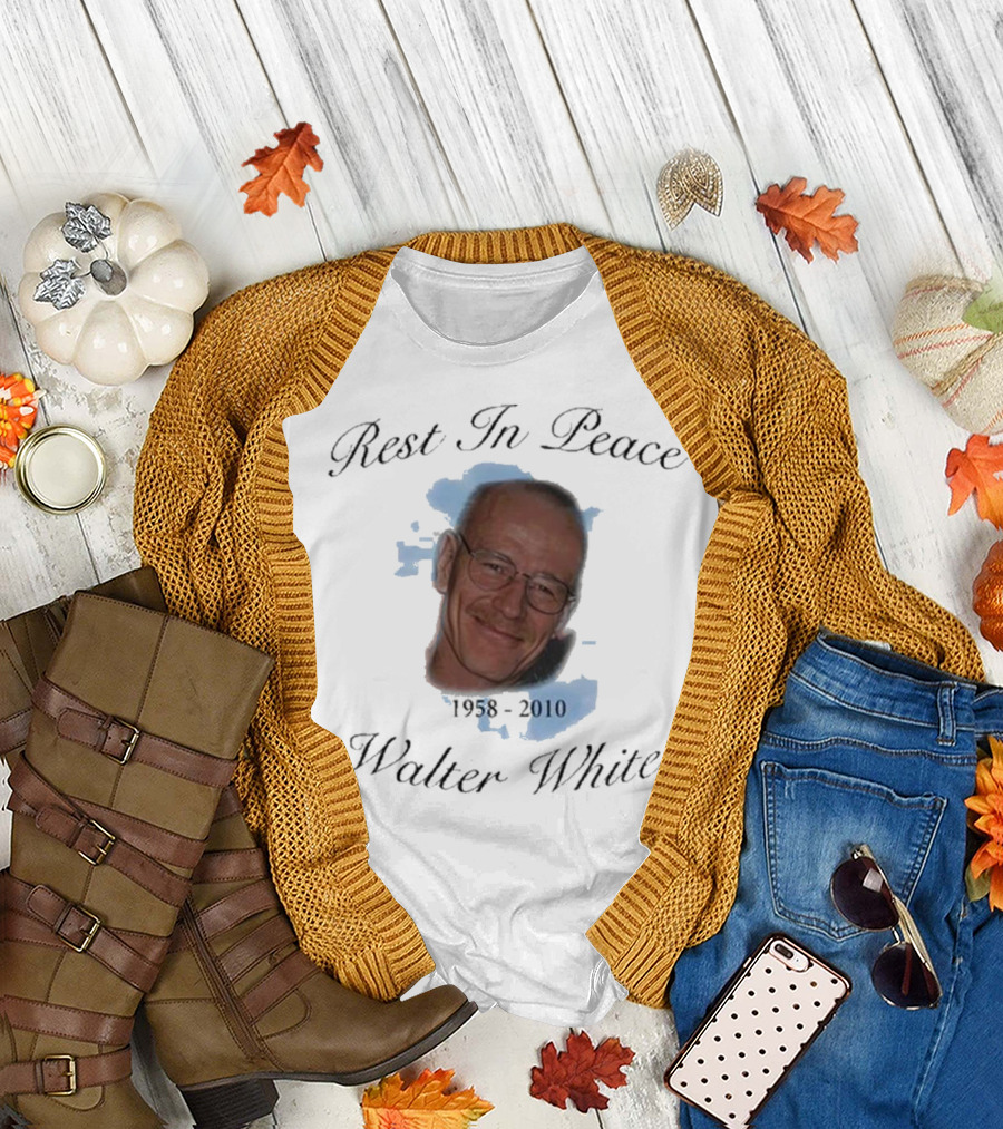 Rest in Peace Walter White 1958-2010 T-Shirt