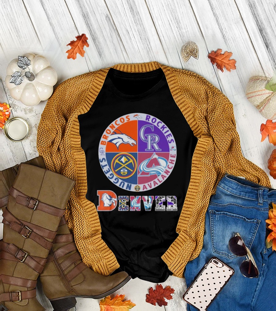 Denver Broncos Rockies Nuggets Avalanche T-Shirt