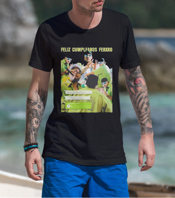 Feliz Cumpleaños Ferxxo Feid Vacaxiones Tracklist Album Te Pirateamos El Album T-Shirt