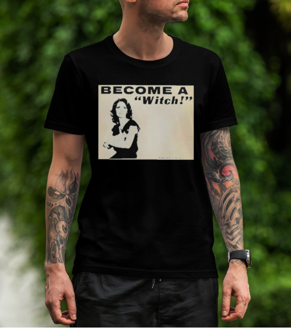 Become A Witch Letícia Freedom From Worry T-Shirt