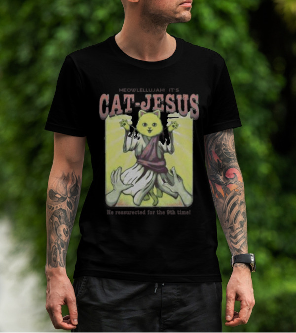 Meowlellujah It's Cat-Jesus He Resurrected For The 9th Time T-Shirt