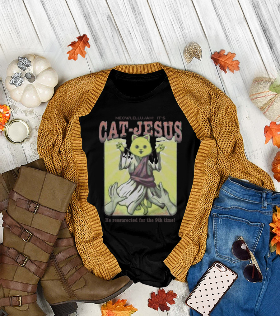 Meowlellujah It's Cat-Jesus He Resurrected for the 9th Time T-Shirt