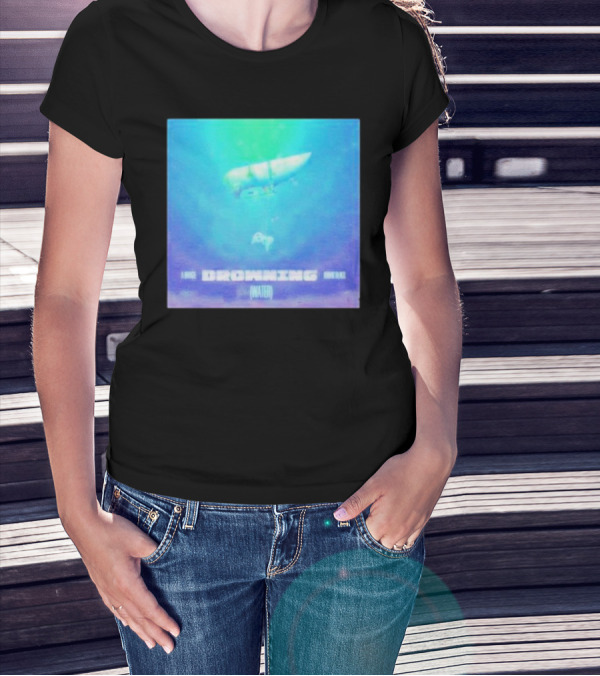 A Sub Drowning Under Black Water T-Shirt