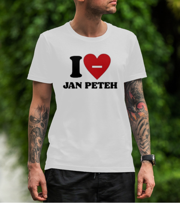 I Heart Jan Peteh T-Shirt