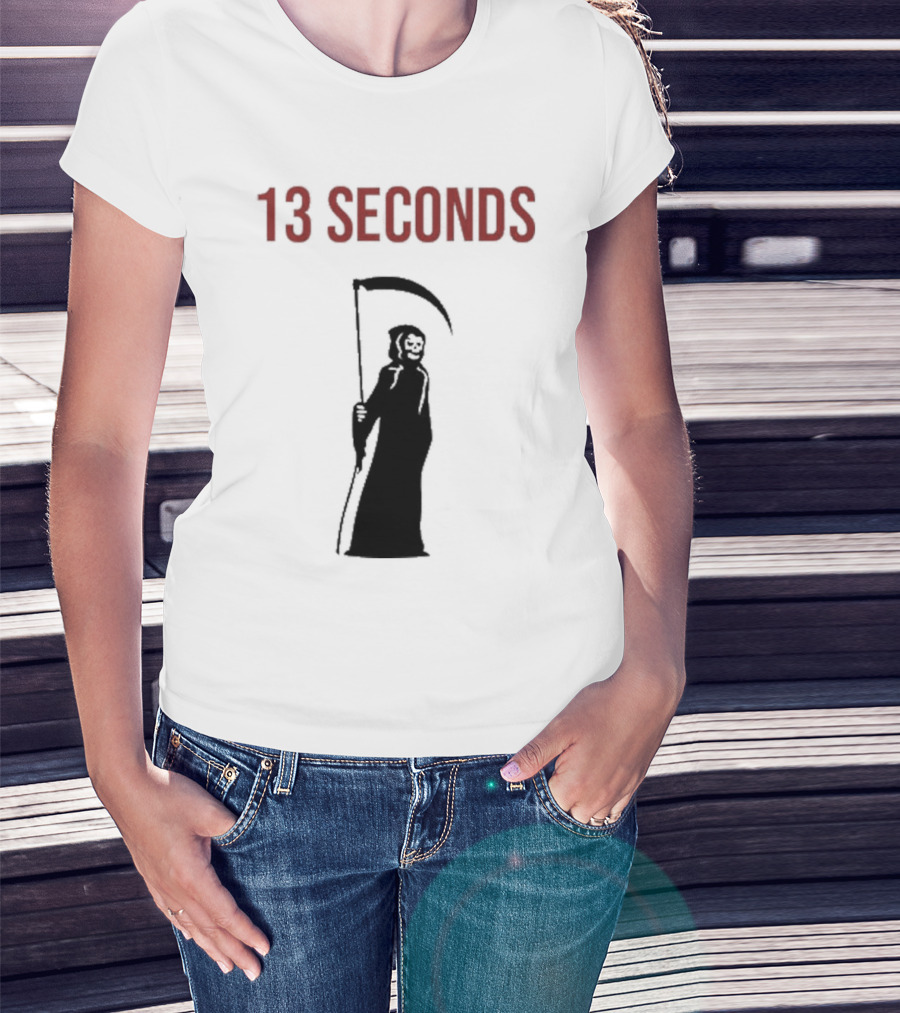 13 Seconds Fear The Reaper Grim Reaper Scythe T-Shirt