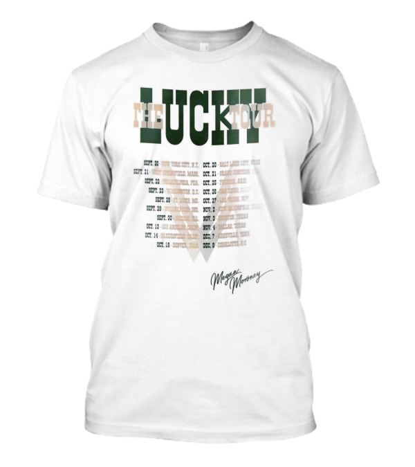The Lucky Tour Dates Megan Moroney T-Shirt