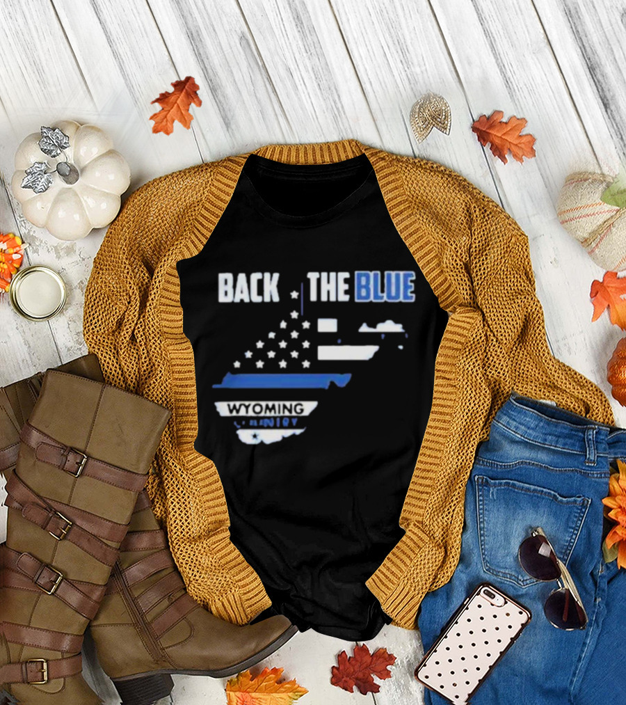Back The Blue Wyoming County American Flag T-Shirt