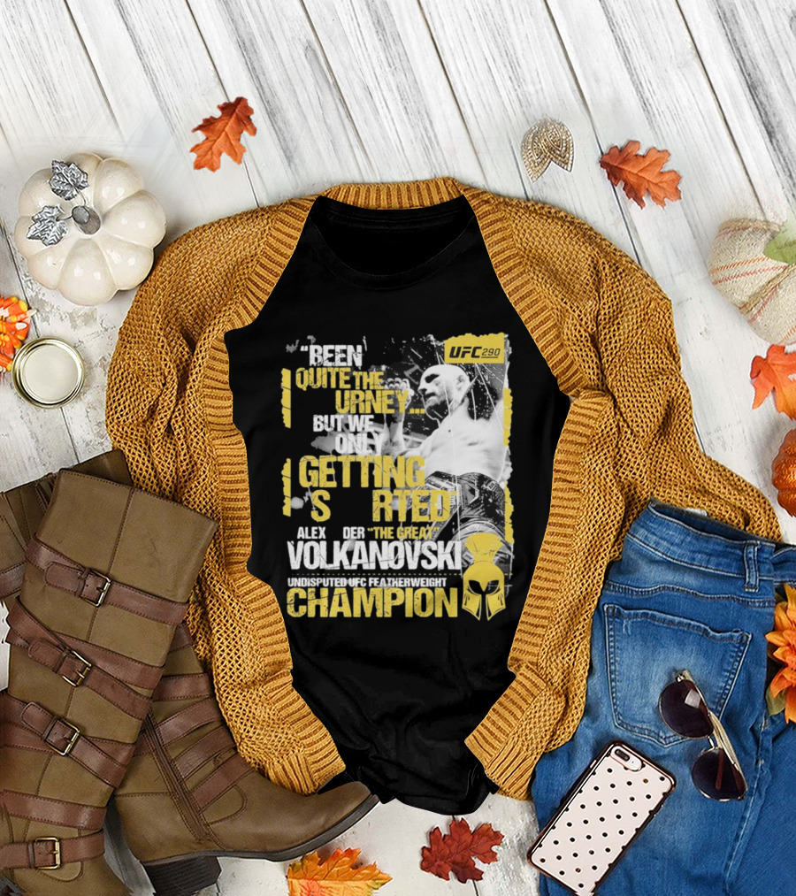 Alex The Great Volkanovski UFC 290 Undisputed Featherweight Champion T-Shirt