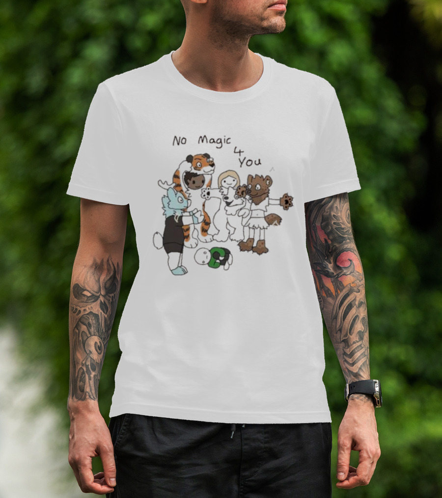 No Magic 4 You Cartoon Animals Group Hugging Animated Creatures T-Shirt