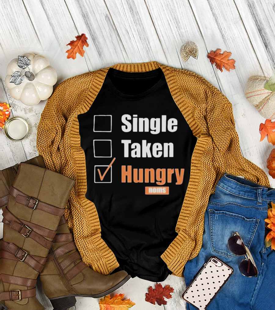 Single Taken Hungry Noms Check Box List T-Shirt