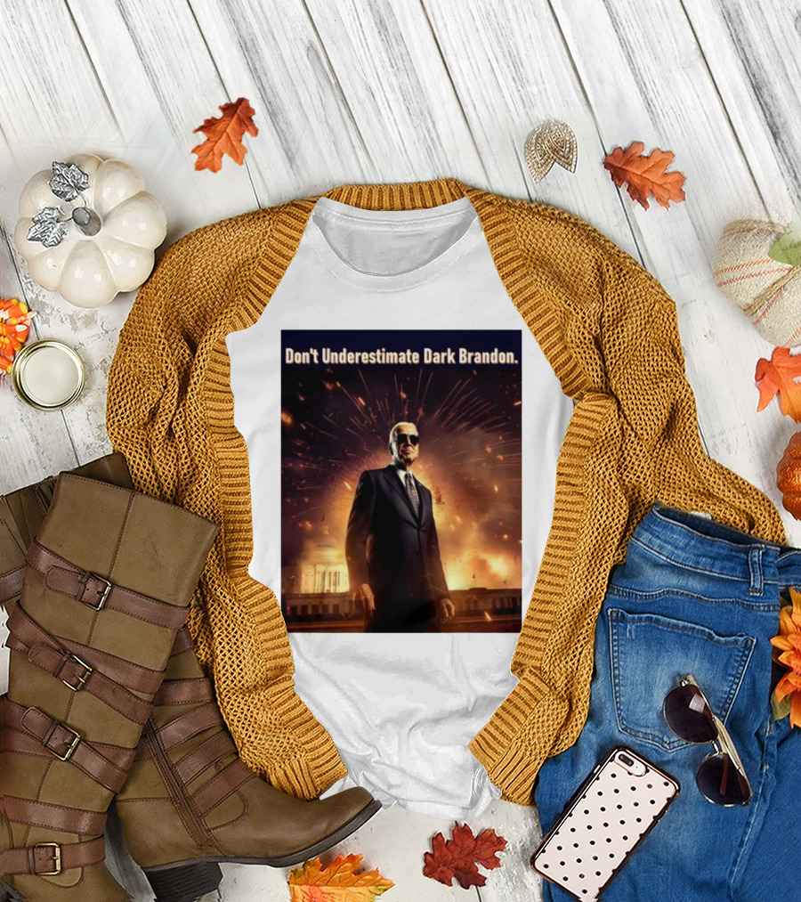 Don’t Underestimate Dark Brandon Explosive Power in Suit with Capitol Background T-Shirt
