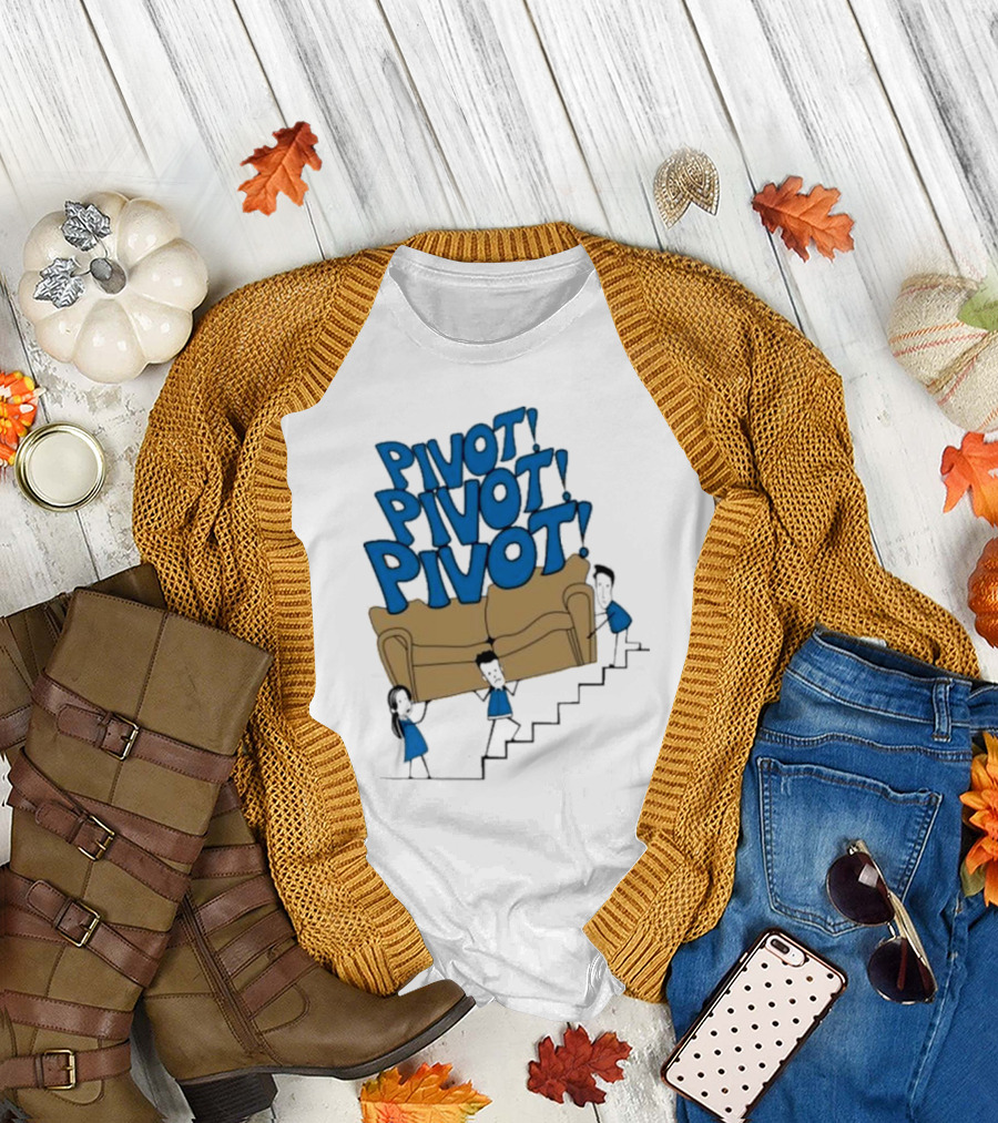 Friends TV Show Pivot Pivot Pivot Couch Stairs T-Shirt