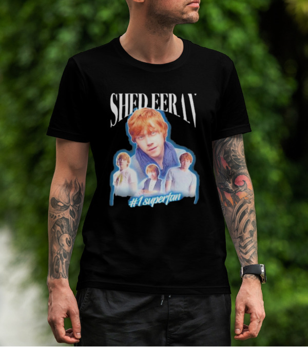 Shed Eeran #1 Superfan Bad Stitch Energy T-Shirt