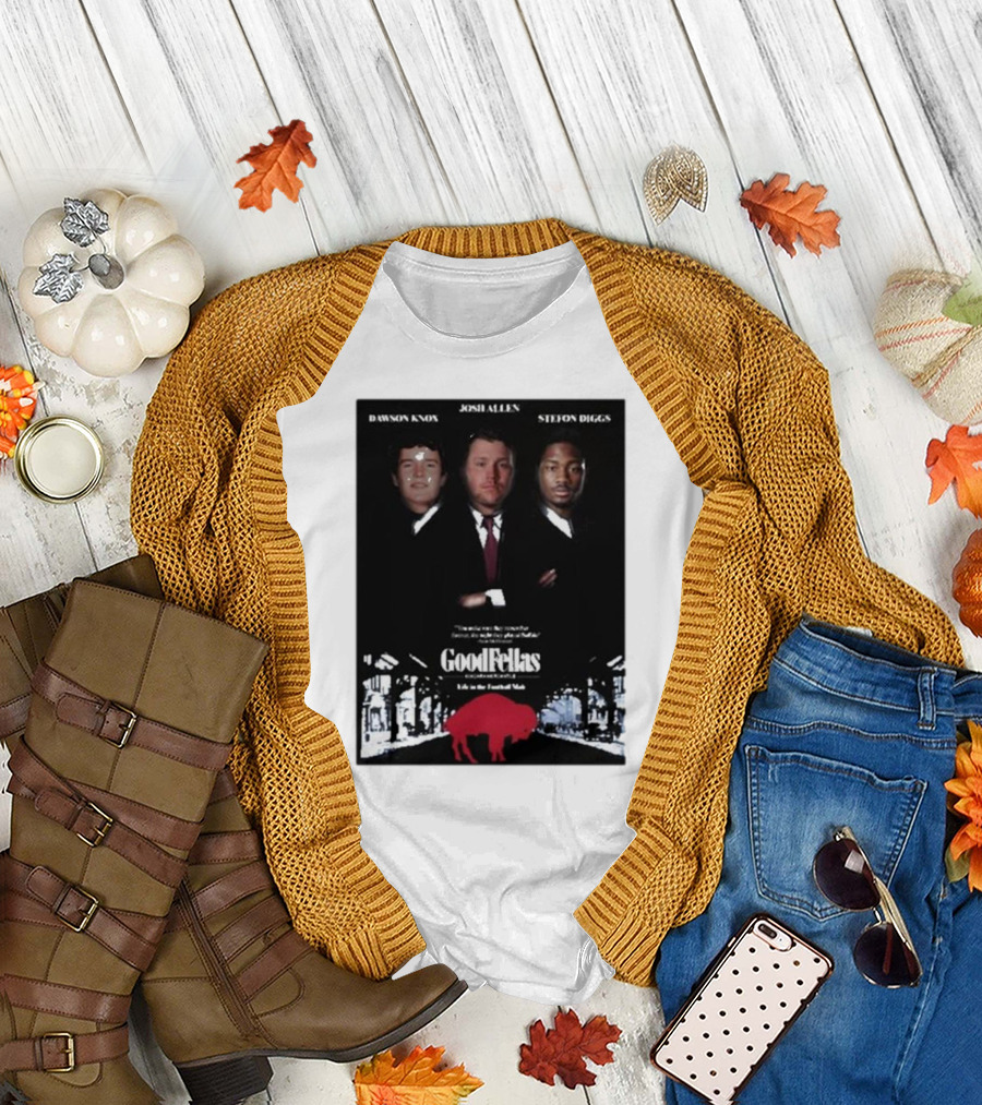 Buffalo Mafia Josh Allen Stefon Diggs Dawson Knox Goodfellas NFL Football T-Shirt