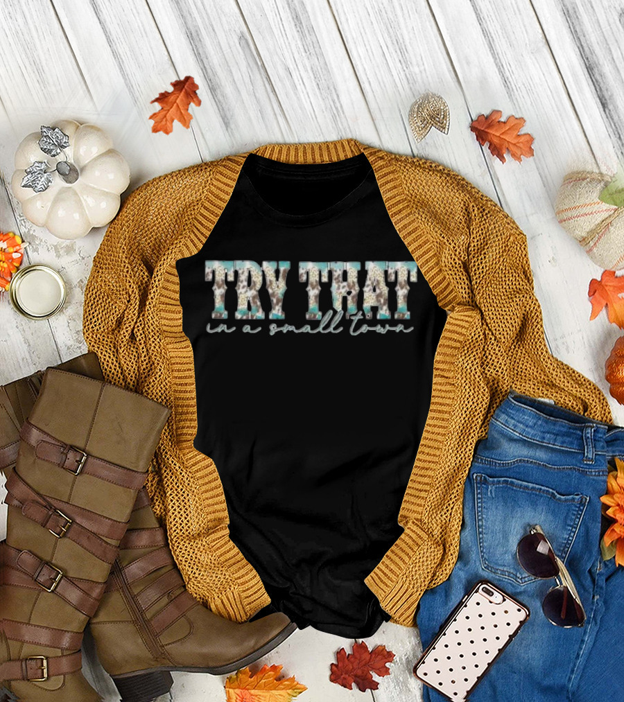 Aldean Try That In A Small Town Leopard T-Shirt