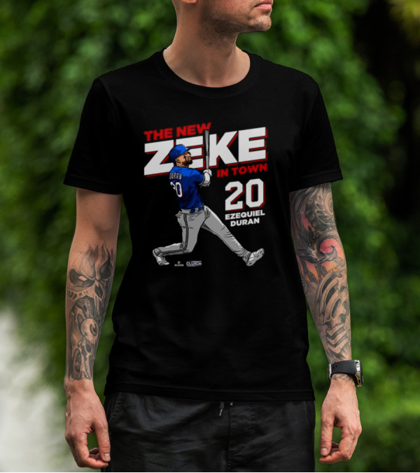 Ezequiel Durán The New Zeke In Town 20 Baseball Player Clutch Hitter T-Shirt