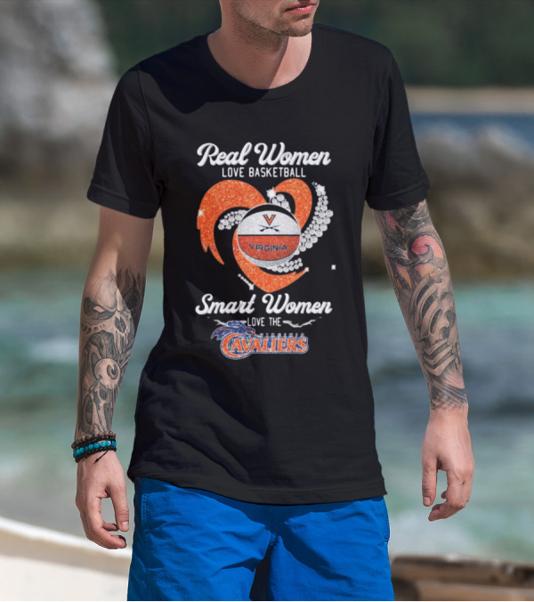 Real Women Love Basketball Smart Women Love The Virginia Cavaliers T-Shirt