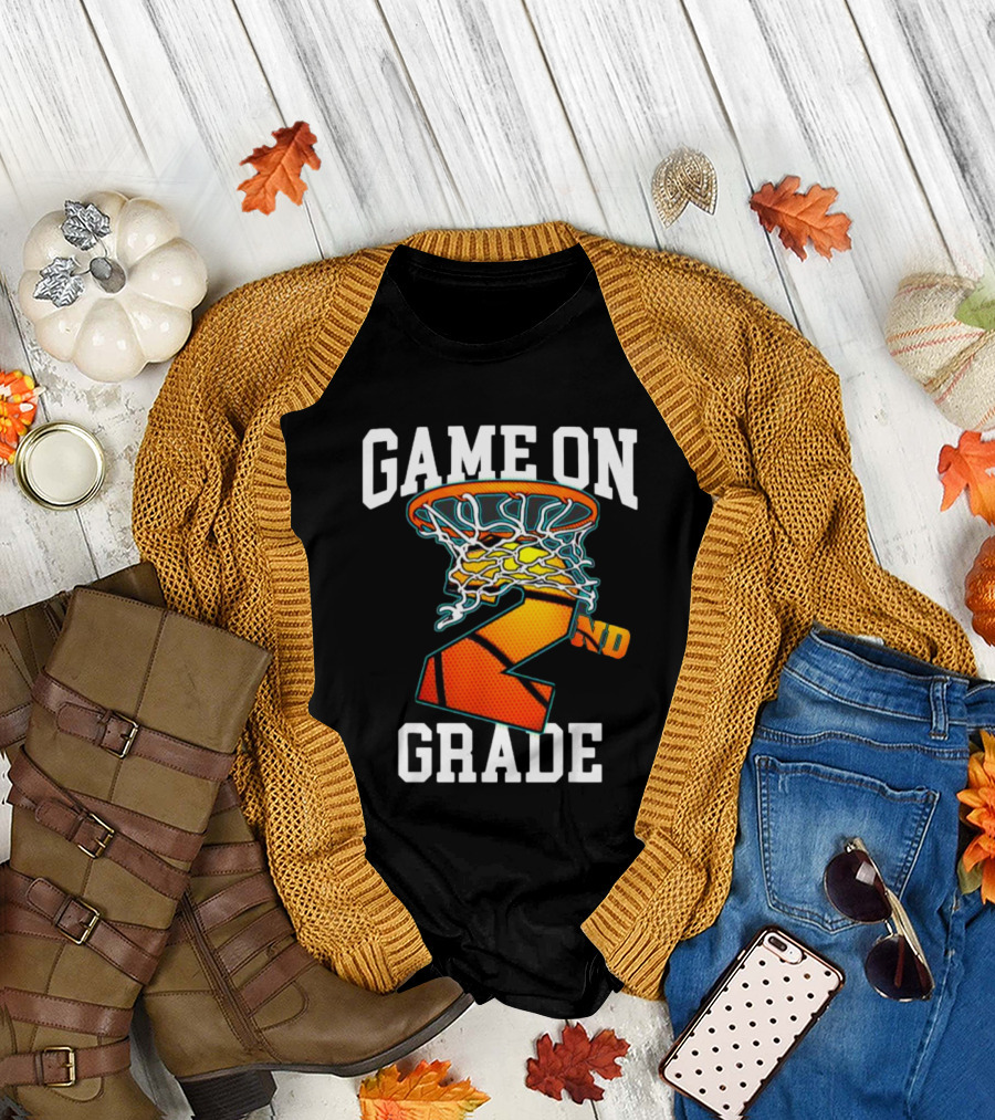 Game On 2nd Grade Basketball Back To School T-Shirt