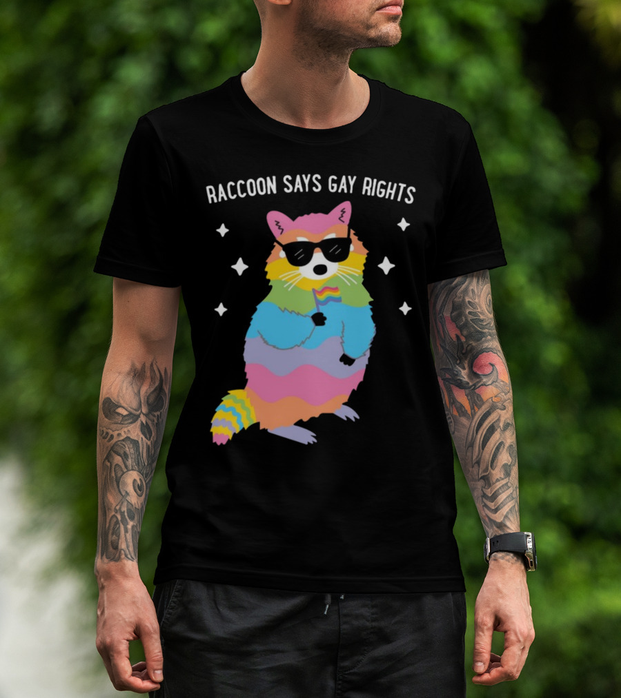Raccoon Says Gay Rights Pride Rainbow Sunglasses Flag T-Shirt