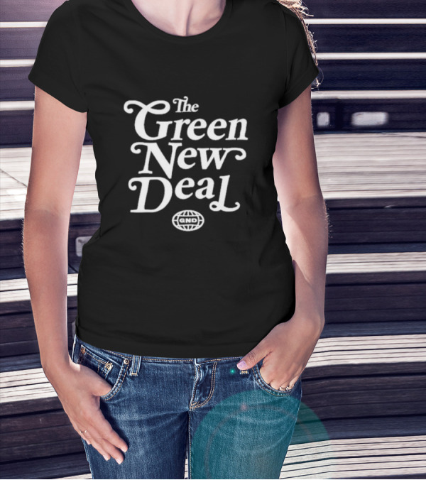 Green New Deal GND Global Logo Ocasiocortez Initiative T-Shirt