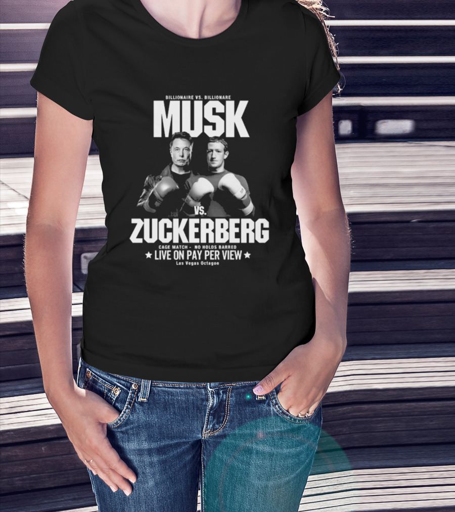 Billionaire Vs. Billionaire Musk Vs. Zuckerberg Cage Match No Holds Barred Live On Pay Per View Las Vegas Octagon T-Shirt