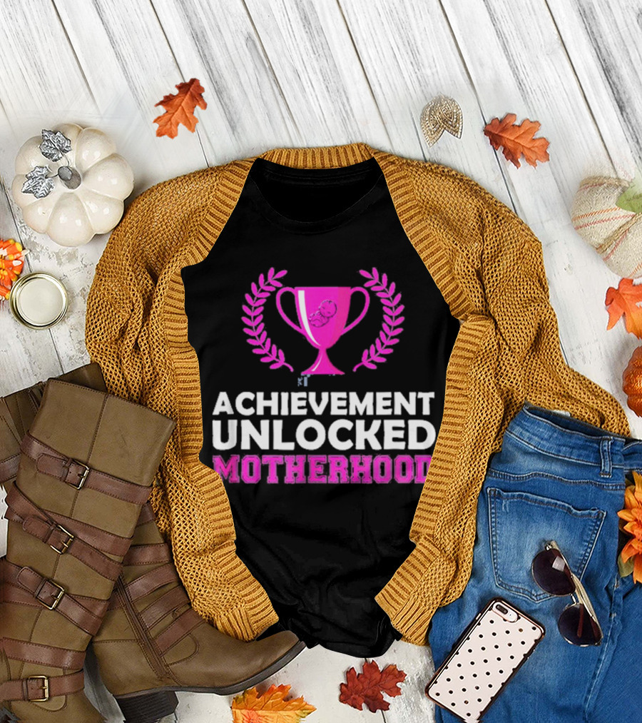 Achievement Unlocked Motherhood First Time Mom New Mom Pink Trophy Laurel T-Shirt