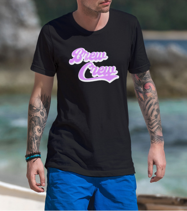 Brew Crew Street Brew Coffee Where Strangers Become Friends T-Shirt