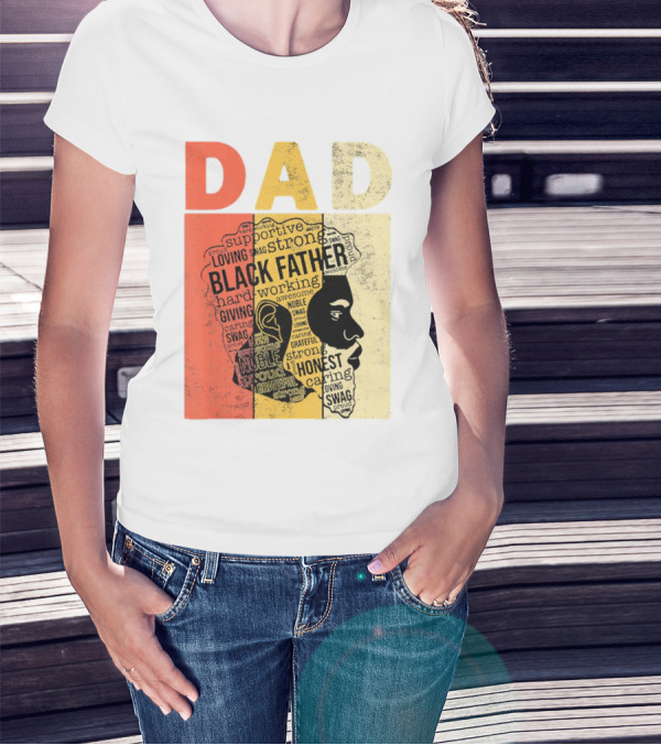 Vintage Black Father Supportive Strong Loving Honest Caring African American Dad T-Shirt