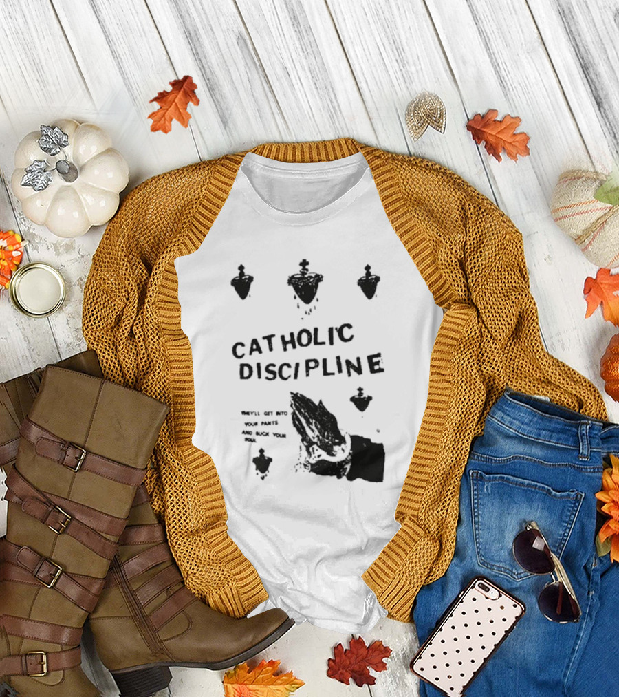 Catholic Discipline Decline Of Western Civilization Slash Records They'll Get Into Your Pants and Suck Your Soul T-Shirt