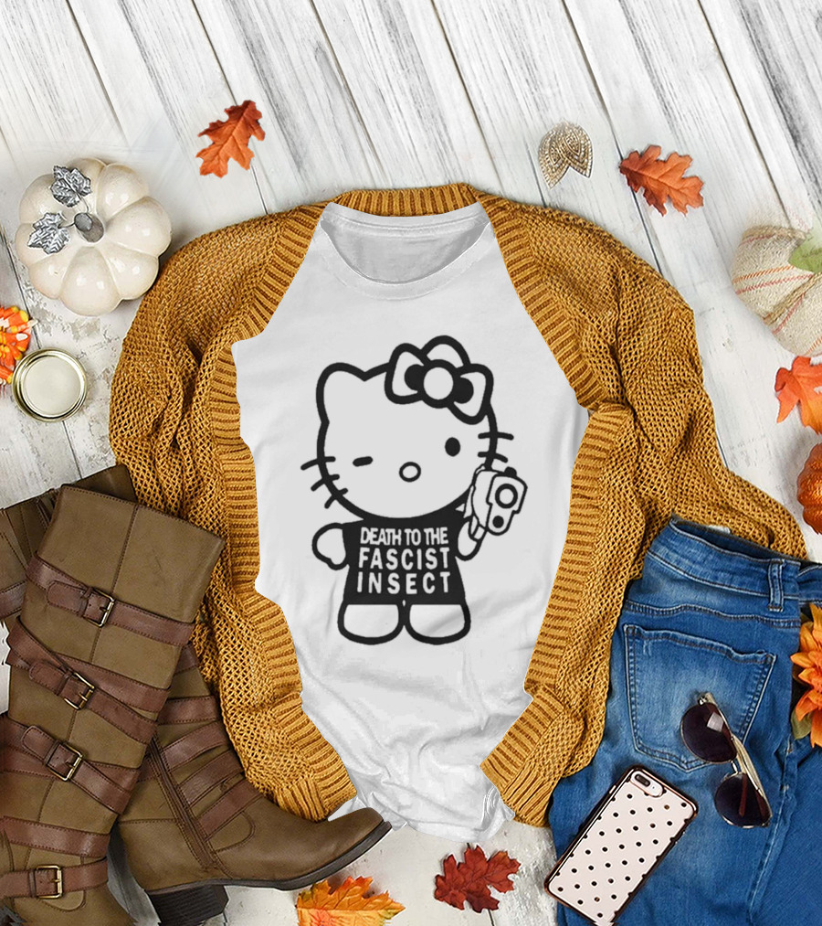 Death to the Fascist Insect Hello Kitty with Gun T-Shirt