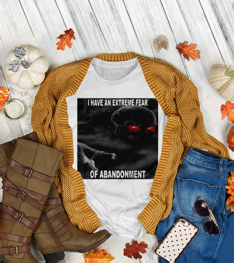 Northstardoll I Have An Extreme Fear Of Abandonment Skull With Red Eyes T-Shirt